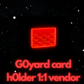 G0yard card holder 1:1 vendor